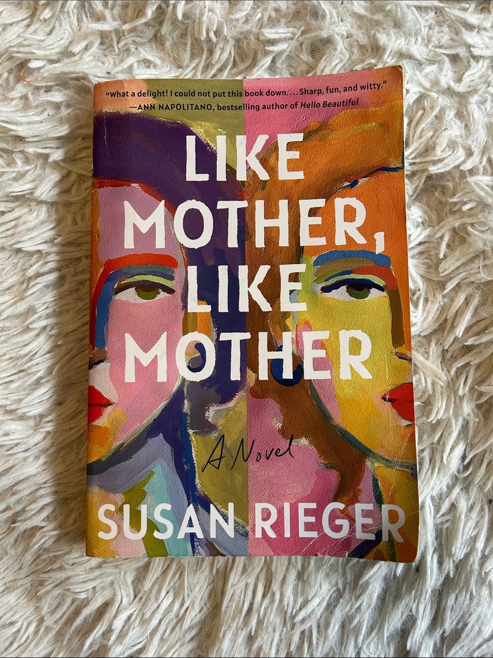 Like Mother, Like Mother by Susan Rieger - Colorful Hardcover Novel